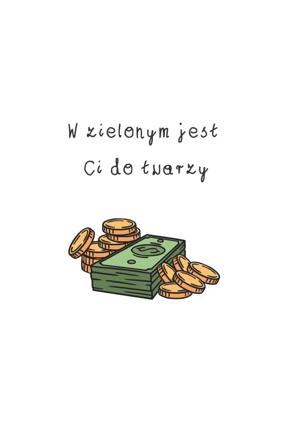 Kartka - W zielonym jest Ci do twarzy